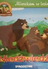 Okładka książki Niedźwiedź. Mieszkam w lesie Stephan Gürtler, Feryal Kanbay
