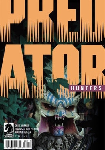 Okładka książki Predator: Hunters #1 Francisco Ruiz Velasco, Chris Warner