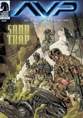 Okładka książki Alien vs. Predator: Sand Trap Davidé Fabbri, Mike Kennedy