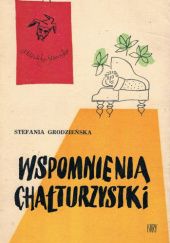 Okładka książki Wspomnienia chałturzystki Stefania Grodzieńska