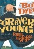 Okładka książki Forevet young Bob Dylan