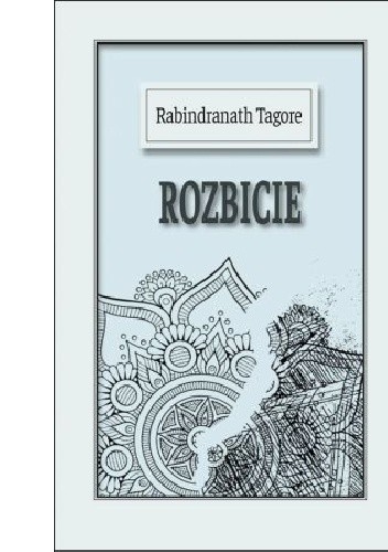 Okładka książki Rozbicie Rabindranath Tagore