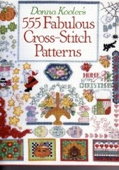 Okładka książki 555 Fabulous Cross-stitch Patterns Donna Kooler's