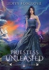 Okładka książki Priestess Unleashed Lidiya Foxglove