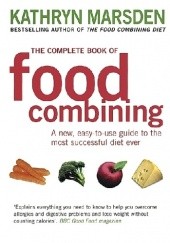 Okładka książki The Complete Book of Food Combining Kathryn Marsden