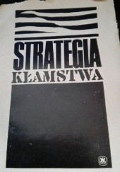 Okładka książki Strategia kłamstwa Iwanow, Panfiłow, Strogonow, Własow