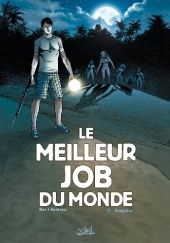 Okładka książki Le Meilleur Job du monde 2 - Tempêtes Christophe Bec, Rafa Fonteriz
