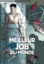 Okładka książki Le Meilleur Job du monde 3 - Le Cobaye Christophe Bec, Rafa Fonteriz