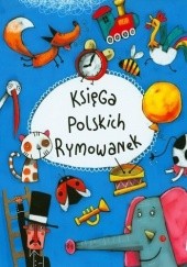 Okładka książki Księga polskich rymowanek praca zbiorowa