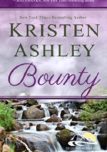 Bounty - Kristen Ashley (4854511) - Lubimyczytać.pl