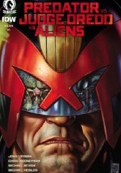 Okładka książki Predator vs. Judge Dredd vs. Aliens #1 John Layman, Chris Mooneyham
