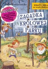 Okładka książki Zagadka Królowej Parku Zofia Staniszewska