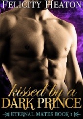 Okładka książki Kissed by a Dark Prince Felicity Heaton