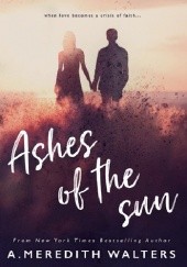 Okładka książki Ashes of the Sun A. Meredith Walters