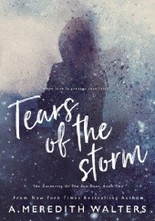 Okładka książki Tears of the Storm A. Meredith Walters