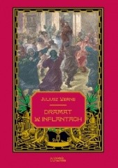 Okładka książki Dramat w Inflantach Juliusz Verne