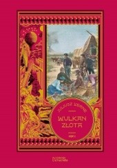 Okładka książki Wulkan złota. Cz. 2 Juliusz Verne