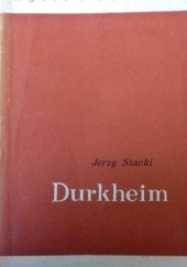 Okładka książki Durkheim Jerzy Szacki