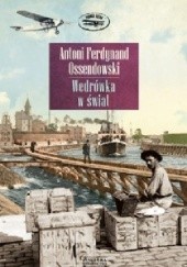 Okładka książki Wędrówka w świat Antoni Ferdynand Ossendowski