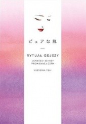 Okładka książki Rytuał gejszy. Japoński sekret promiennej cery Victoria Tsai