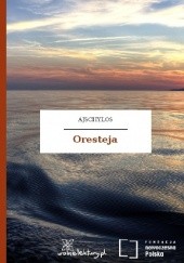 Okładka książki Oresteja Ajschylos