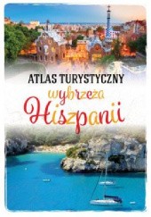 Okładka książki Atlas turystyczny wybrzeża Hiszpanii Peter Zralek