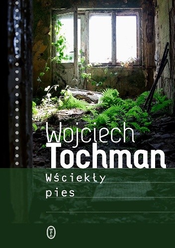 Okładka książki Wściekły pies Wojciech Tochman