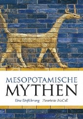 Okładka książki Mesopotamische Mythen. Eine Einführung Henrietta McCall