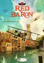 Okładka książki Red Baron Vol.1: The Machine Gunners Carlos Puerta, Pierre Veys