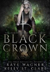 Okładka książki Black Crown Raye Wagner
