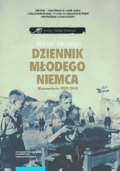 Okładka książki Dziennik młodego Niemca. Wspomnienia 1939–1940 Walter Neumann