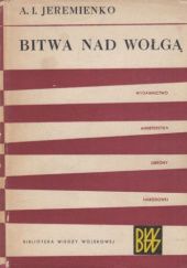 Okładka książki Bitwa nad Wołgą Andrej Ivanović Jeremienko