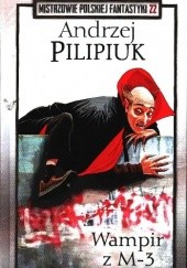 Okładka książki Wampir z M3 Andrzej Pilipiuk