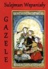 Okładka książki Gazele i inne wiersze Sulejman Wspaniały