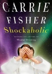 Okładka książki Shockaholic Carrie Fisher