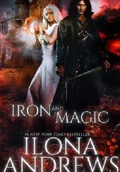 Okładka książki Iron and Magic Ilona Andrews