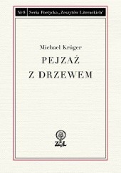 Okładka książki Pejzaż z drzewem Michael Krüger