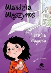 Okładka książki Wandzia Węszynos i szajka Gagatka Agnieszka Urbańska