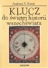 Okładka książki Klucz do świętej historii wszechświata Andrzej Kwak