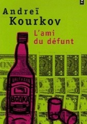 Okładka książki L'ami du defunt Andriej Kurkow