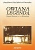 Okładka książki Owiana legendą. Historia Wartowni nr 1 na Westerplatte. Stanisława Górnikiewicz