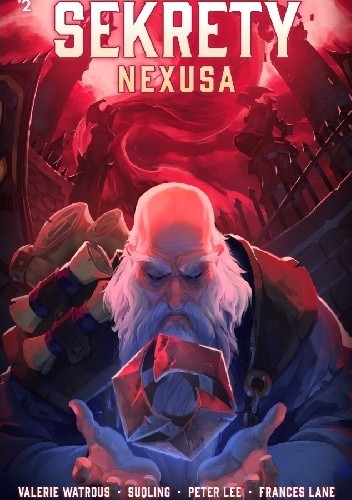 Heroes of the Storm: Sekrety Nexusa