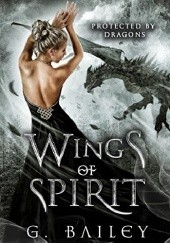 Okładka książki Wings of Spirit G. Bailey