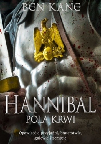 Okładka książki Hannibal. Pola krwi Ben Kane