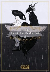 Okładka książki The Girl from the Other Side: Siúil, a Rún #5 Nagabe