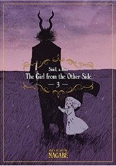 Okładka książki The Girl from the Other Side: Siúil, a Rún #3 Nagabe