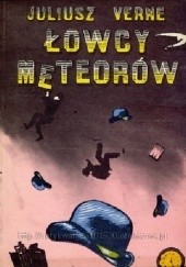 Okładka książki Łowcy meteorów Juliusz Verne
