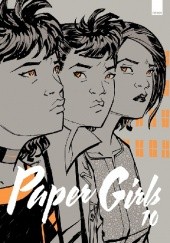 Okładka książki Paper Girls, Volume 10 Cliff Chiang, Brian K. Vaughan, Matt Wilson
