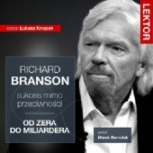 Okładka książki Richard Branson. Sukces mimo przeciwności Marek Bernolak