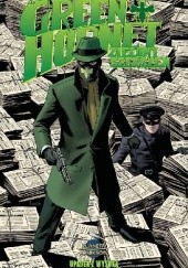 Okładka książki Green Hornet (Zielony Szerszeń) - 1 - Upadek z wysoka Mark Waid